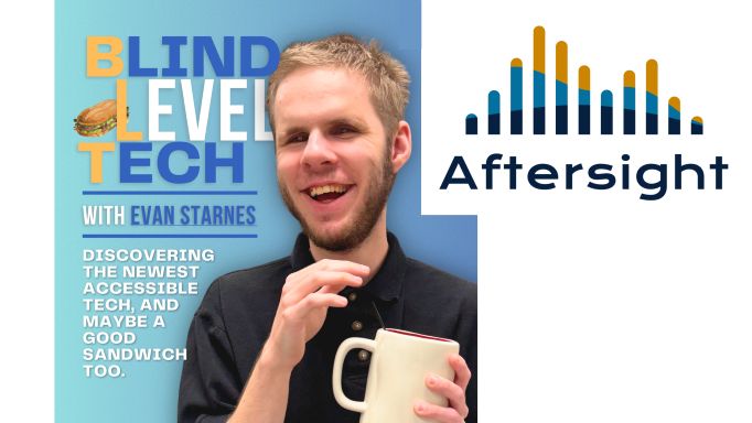 the logos for the podcast Blind Level Tech and for Aftersight, the audio information service on which it is aired